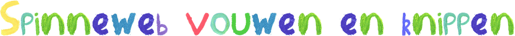Spinneweb vouwen en knippen